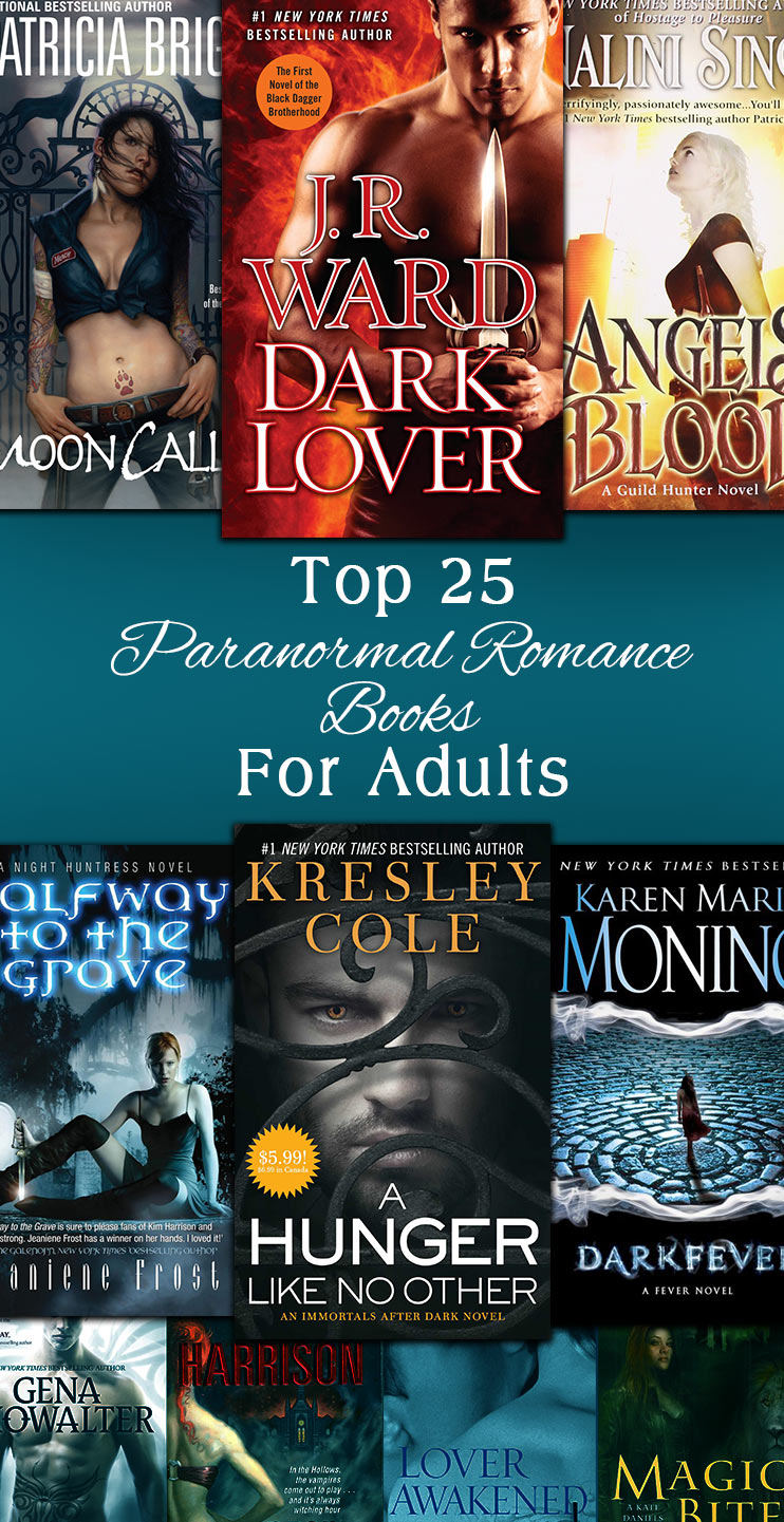 Top 25 Paranormal Romance Books For Adults